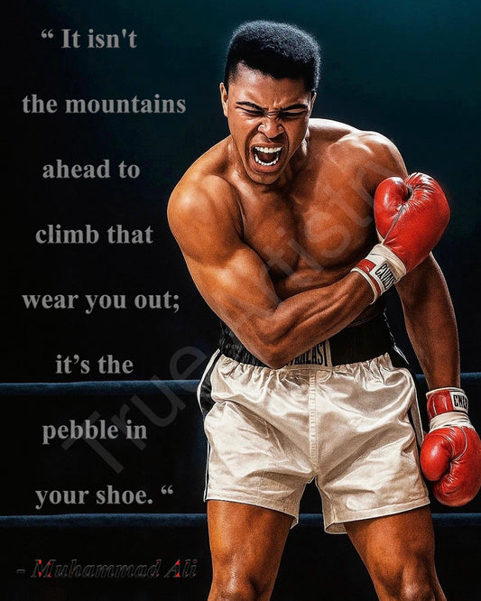 Motivational Quote - Muhammad Ali Poster